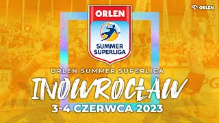 TURNIEJ ORLEN SUMMER SUPERLIGA 23 INOWROCŁAW DZIEŃ 1 [upl. by Inaffets]