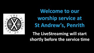 Parish of Penrith LiveStream  1st September Communion Service St Andrews [upl. by Anigriv]