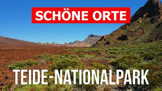 TeideNationalpark in 4k Teneriffa Teide zu besuchen [upl. by Nylodnewg]