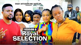 ROYAL SELECTION SEASON 6 MIKE GODSON AND LUCHY DONALD  2024 LATEST NIGERIAN NOLLYWOOD MOVIES [upl. by Ayenat]