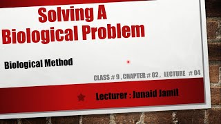 Class 9 Biology Chapter 2 Solving a Biological Problem [upl. by Fries]