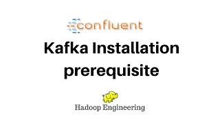 Confluent Kafka  Installation prerequisites [upl. by Eve575]