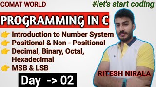 Introduction to Number System in C  Day 02 [upl. by Eybbob92]