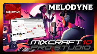 How To Use Melodyne in Mixcraft 10 [upl. by Snahc]