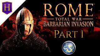 Rome Total War  Barbarian Invasion  Part 1  Pyrrhic Victory [upl. by Yvor]