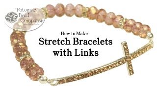 How to Make Stretch Bracelets with Links [upl. by Rosane668]