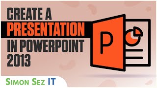 PowerPoint 2013 Training  Creating a Presentation  Part 1  PowerPoint 2013 Tutorial Office 2013 [upl. by Sixela]