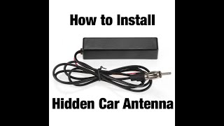 How To Install A Hidden Antenna [upl. by Ripley]