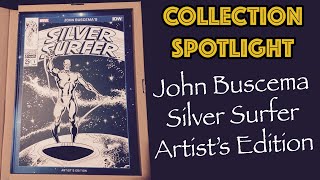 COLLECTION SPOTLIGHT  Silver Surfer John Buscema Artist Edition [upl. by Suzette]