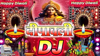 Diwali Song New Dj Remix 2024  Deepawali  Jai Sri Ram  Diwali Dj Song Diwali Song 2024  Dj Gana [upl. by Barolet165]