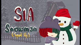 SIA – SNOWMAN SPED UP LYRIC ANIMATION VIDEO [upl. by Killian]