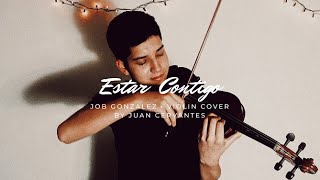 Estar Contigo Job Gonzalez Violin Cover alabanza [upl. by Haney]