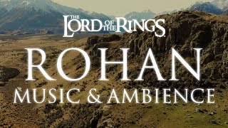 Lord of the Rings Music amp Ambience  Rohan Theme Music with Mountain Wind Ambience [upl. by Sanjiv]