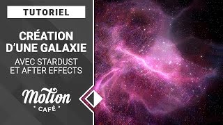 TUTO Créer une Galaxie avec After Effects et Stardust [upl. by Assirolc391]