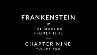 Frankenstein  Volume Two  Chapter Nine Audiobook [upl. by Tarrsus]