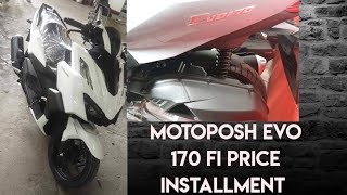 new motoposh evo 170 fi walk through price installment down payment [upl. by Foley536]