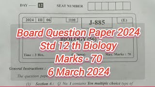 Std 12th Biology  Board exam question paper 2024  इयत्ता 12वी बायोलॉजी  बोर्डप्रश्नपत्रिका2024 [upl. by Hendrickson]