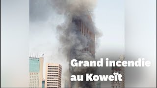 Ce gratteciel manque dêtre ravagé par un incendie au Koweït [upl. by Magel]