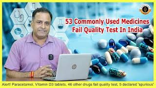 alert paracetamol vitamind3 46 other medicines fail qualitytest in india [upl. by Enyalahs410]