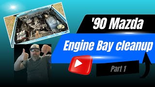 90 Mazda B2200 Engine Bay Cleanup [upl. by Coray]