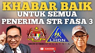 KHABAR BAIK PENERIMA STR 2024 FASA 3 BERKAITAN PADU [upl. by Hunley151]