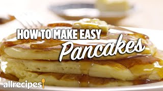 How to Make Easy Pancakes  Allrecipes [upl. by Hcirteid]