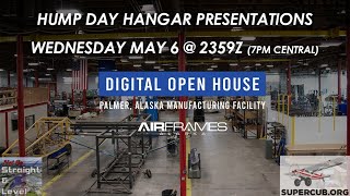 HDHP Airframes Alaska Digital Open House and Factory Tour [upl. by Enoid]