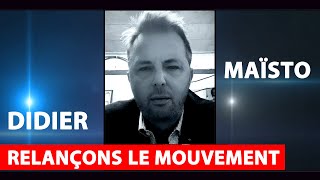 Relançons un Mouvement de type Gilet Jaune  Didier Maïsto [upl. by Oicnerual]