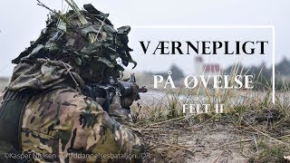 Forsvaret  VÆRNEPLIGTIGE på Øvelse [upl. by Stanislaus]