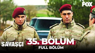 Savaşçı 35 Bölüm [upl. by Willard]