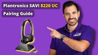 Plantronics Savi 8220 UC Pairing Guide [upl. by Ahsiatal]