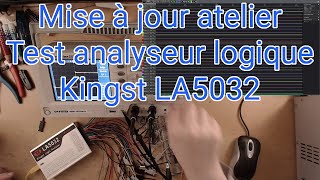 MAJ atelier 01  Test analyseur logique Kingst LA5032 [upl. by Imot]