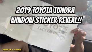 I paid how much 2019 Toyota Tundra Window Sticker Reveal [upl. by Noland405]