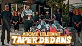 ABOME LELEFANT  Taper dedans [upl. by Einattirb]