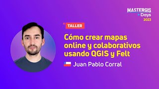 MasterGIS Days 2023 🌎 Cómo crear mapas online y colaborativos usando Felt [upl. by Durwood]