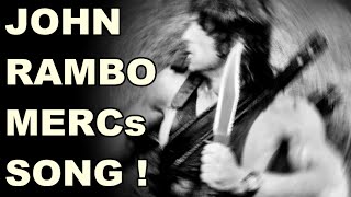 JOHN RAMBO MERCENARY SONG [upl. by Lindholm]