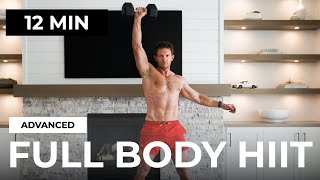 12 Min ADVANCED Full Body HIIT Workout with Dumbbells [upl. by Halley365]