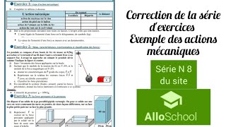 Correction série N8 AlloSchool  Exemple daction mécanique  Force pressante  Pression Frottement [upl. by Auhsot]