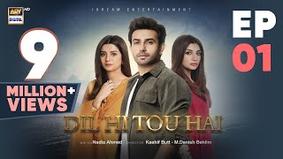 Dil Hi Tou Hai Episode 1  Ali Ansari  Zoya Nasir  8 Oct 2023  ARY Digital [upl. by Dleifxam77]