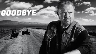 Piney Winston Tribute  Goodbye  Sons of Anarchy [upl. by Ydnirb610]