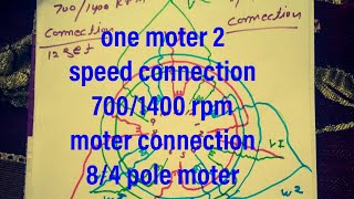 one moter 2 speed connection 7001400 rpm moter connection [upl. by Janene]