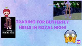 Trading For Butterfly Heels  Roblox Royal High [upl. by Terbecki239]