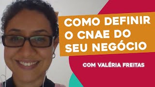 MEI Como definir a atividade CNAE do seu negócio [upl. by Anecuza957]