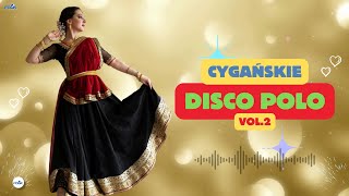 Cygańskie Disco Polo vol2 Cygańska Biesiada [upl. by Risley]