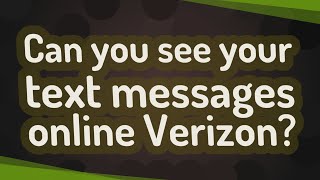 Can you see your text messages online Verizon [upl. by Peppi]