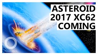 NASA Says Asteroid 2017 XC62 Coming Toward Earth January 24 [upl. by Eyssej]