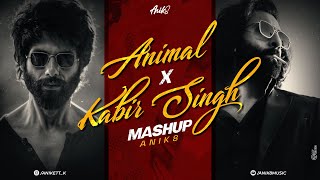 Animal X Kabir Singh Mashup  ANIK8  Arijit Singh  Animal Lofi Mashup  Bollywood Lofi Chill [upl. by Rairb]