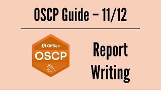 OSCP Guide 1112 – Report Writing [upl. by Chrotoem85]