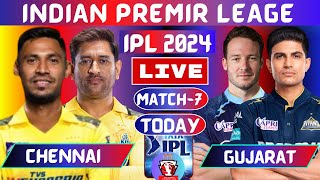 🔴LIVE । Chennai vs Gujarat  7th Match  Live Cricket Score Commentary ipl2024 cricket [upl. by Natsuj518]