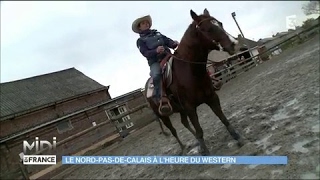 Le NordPasDeCalais à lheure du Western [upl. by Cirtap910]